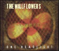 One Headlight von The Wallflowers
