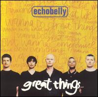 Great Things, Pt. 1 von Echobelly