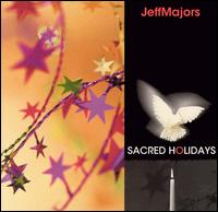 Sacred Holidays von Jeff Majors