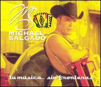 Tu Musica Sin Fronteras von Michael Salgado