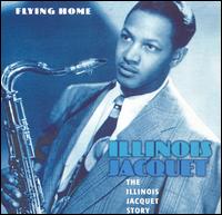 Flying Home [Proper] von Illinois Jacquet