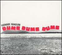Dumb Dumb Dumb von Teenage Fanclub