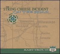 On the Road: 07-12-02 East Troy, WI von The String Cheese Incident