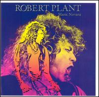 Manic Nirvana von Robert Plant