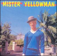 Mister Yellowman von Yellowman