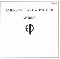 Works, Vol. 2 von Emerson, Lake & Palmer