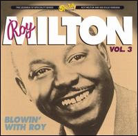 Blowin' with Roy von Roy Milton