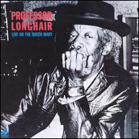 Live on the Queen Mary von Professor Longhair