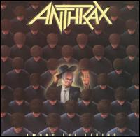 Among the Living von Anthrax