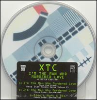 I'm the Man Who Murdered Love von XTC