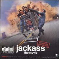 Jackass: The Music, Vol. 1 von Original TV Soundtrack