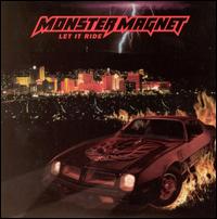Let It Ride von Monster Magnet
