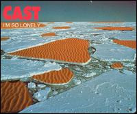 I'm So Lonely [CD1] von Cast