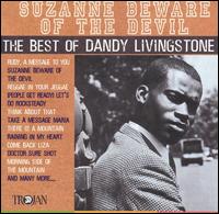 Suzanne Beware of the Devil: The Best of Dandy Livingston von Dandy Livingstone