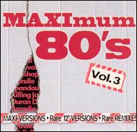 Maximum 80's, Vol. 3 von Various Artists
