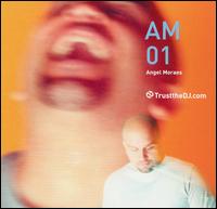 Trust the DJ: AM01 von Angel Moraes