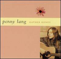 Gather Honey von Penny Lang