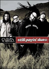 Still Payin Dues von P.O.D.