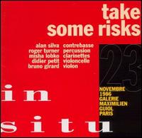 Take Some Risks von Alan Silva