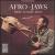 Afro-Jaws von Eddie "Lockjaw" Davis