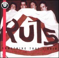 Something That I Said: The Best of the Ruts von Ruts
