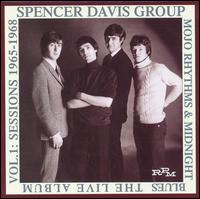 Mojo Rhythms & Midnight Blues, Vol. 1: Sessions '65-'68 von Spencer Davis
