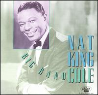 Big Band Cole von Nat King Cole
