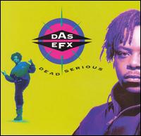 Dead Serious von Das EFX