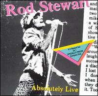 Absolutely Live von Rod Stewart