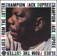 Blues from the Gutter von Champion Jack Dupree