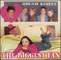 Biggest Fan von Dream Street