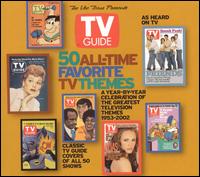 TV Guide: 50 All-Time Favorite TV Themes von Original TV Soundtracks