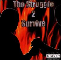2 Survive von Struggle