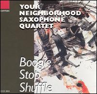 Boogie Stop shuffle von Your Neighborhood Saxophone Quartet