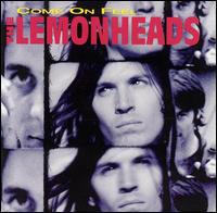 Come on Feel the Lemonheads von The Lemonheads