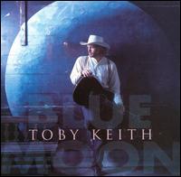 Blue Moon von Toby Keith