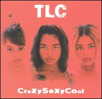 CrazySexyCool von TLC