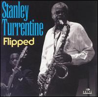Flipped von Stanley Turrentine