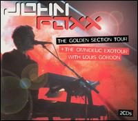 Golden Section Tour + The Omnidelic Exotour von John Foxx