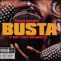 It Ain't Safe No More von Busta Rhymes