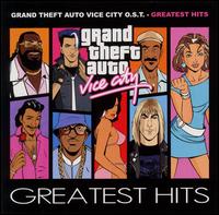 Grand Theft Auto: Vice City Greatest Hits von Various Artists