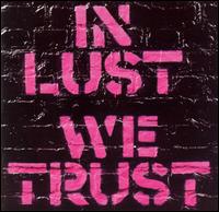 In Lust We Trust von The Ark