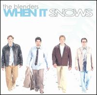 When It Snows von Blenders