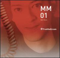 Trust the DJ: MM01 von Mark Moore