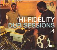 Hi-Fidelity Dub Sessions, Vol. 4 von Various Artists