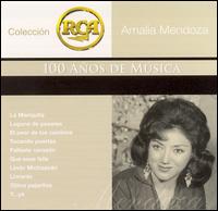 Coleccion RCA: 100 Anos de Musica von Amalia Mendoza