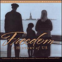 Freedom: A History of Us von Original TV Soundtrack
