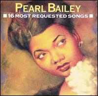 16 Most Requested Songs von Pearl Bailey