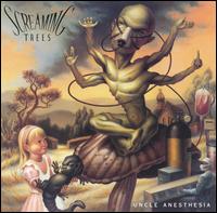 Uncle Anesthesia von Screaming Trees