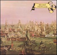 Trafalgar von Bee Gees